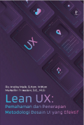 Lean UX : Pemahaman dan Pemrograman Metodologi Desain UI yang Efektif