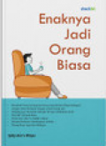 Enaknya Jadi  Orang BIasa