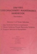 Sawyer's Turbomachinery Maintenance Handbook