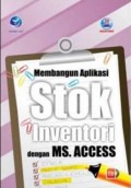 Membanngun Aplikasi Stok Inventori dengan Ms. Access