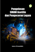 Pengelasan SMAW Asetilin dan Pengecoran Logam