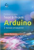 Panduan Lengkap Teori & Praktis Arduino 
Berbasis IOT industi 4.0