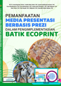 Pemanfaatan Media Presentasi Berbasis
Rezi dalam Pengimplementasian Batik Ecoprint