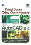Kreasi Desain Toko Kontemporer dengan Autocaad 2012