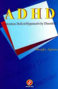 ADHD ( Attention Deficit/ Hyperactivity Disorder)