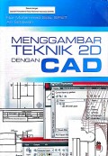 Menggambar Teknik 2D dengan CAD
