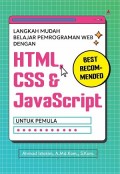 Langkah Mudah Belajar Pemrograman Web dengan HTML, CSS & Javascript
