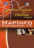 Apllikasi Pemetaan dan Database dengan Mapinfo Professional 7.5