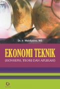 Ekonomi Teknik ( Konsepsi, Teori Dan Aplikasi)