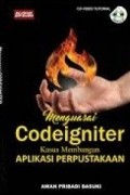 Menguasai Codeigniter Kasus Membangun Aplikasi Perpustakaan