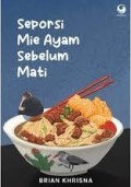 Seporsi Mie Ayam sebelum Mati
