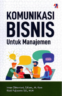 Komunikasi Bisnisi untuk Manajemen