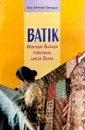 Batik ; Warisan Budaya Indonesia untuk Dunia