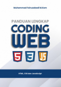 Panduan Lengkap Coding Web,HTML, CSS, dan Java Script