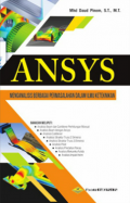 Ansys : Menganalisa Berbagai Permasalahan dalam Ilmu Keteknikan
