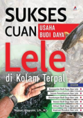 Sukses Cuan Usaha Budidaya Lele di Kolam Terpal