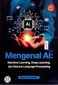 Mengenal AI : Machine Learning, Deep Learning dan Natural Language Processing