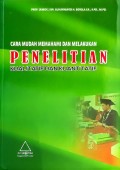 Cara Mudah Memahami dan Melakukan Penelitian Kualitatif dan Kuantitatif