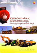 Keselamtan, Kesehatan Kerja dan Lingkungan Tempat Kerja