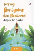 Tentang Bersyukur dan Berdamai dengan Diri Sendiri