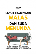 Untuk Kamu yang Malas dan Suka Mununda