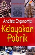 Analisis Ergonomis Kelayakan Pabrik