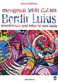 Mengenal Lebih dalam Bordir Lukis : Transformasi Seni Kriya ke Seni Lukis