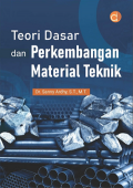 Teori Dasar dan Perkembangan Material Teknik