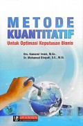 Metode Kuantitatiif untuk Optimasi Keputusan Bisnis