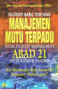 Manajemen Mutu Terpadu  Total Quality Management Abad 21