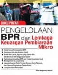 Buku Pintar Pengelolaan BPR Dan Lembaga Keuangan Pembiayaan Mikro