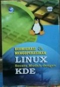 Bermigrasi & Mengoperasikan Linux Secara Mudah dengan KDE