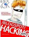 Blogspot Hacking , Modifikasi Blogspot + Aksesoriesnya