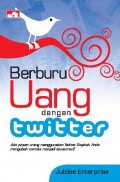 Berburu Uang dengan Twitter