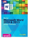 Mahir Microsoft Word 2010 & 2013 Untuk Pemula