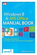 Windows 8 & MS Office Manual Book