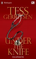 Tess Gerritsen Under The Knife
Malapraktik