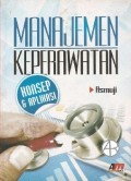 Manajemen Keperawatan Konsep & Aplikasi