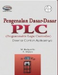 Pengenalan Dasar-Dasar PLC (Programmable Logic Controler)