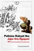 Polisine Rakyat Iiku Jjujur Ora Ngapuse