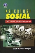 Psikologi Sosial ( Suatu Pengantar )