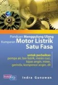 Panduan Menggulung Ulang Kumparan Motor Listrik Satu Fasa