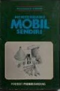 Pedoman Umum Memperbaiki Mobil Sendiri