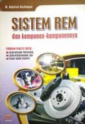 Sistem Rem dan Komponen-Komponennya