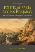 Politik Agraria & Pakuan Pajajaran