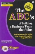 The ABC's Of Building a Business Team That Wins
Kode Kehormatan Tak Terlihat Ynag Mengubah Orang Biasa Menjadi Tim Juara.