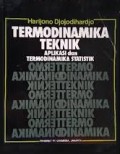 Temodinamika Teknik Aplikasi dan Termodinamika Statistik