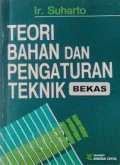 Teori Bahan Dan Pengaturan Teknik