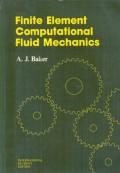 Finite Element Computational Fluid Mechanics
