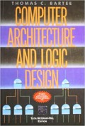 Computer Architecture and Logic Design